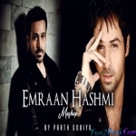 Emraan Hashmi Sad Love Mashup - Parth Dodiya - Bollywood (Lofi Remix)