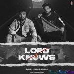 Lord Knows - Singga, Baggh-e SMG