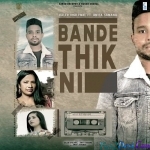 Bande Thik Ni - Daler Dhaliwal, Anita Sharma