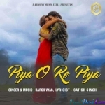 Piya O Re Piya - Harsh Vyas