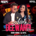 Aisi Deewangi (Remix) - Sagar Kadam X DJ Koyel