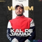 Kal De - Jawak Wasim