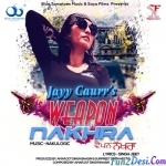Weapon Nakhra - Jayy Caurr