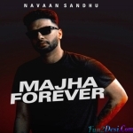 Majha Forever - Navaan Sandhu