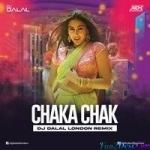 Chaka Chak (Club Remix) - DJ Dalal London