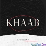 Khaab - AP Dhillon