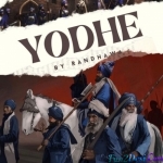 Yodhe - Randhawa