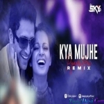 Kya Mujhe Pyaar Hai (Remix) - DJ SKY
