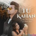 Tu Kahan - Jay Sean Mandal Ft. Avneet Kaur