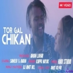 Tor Gaal Chikan Chikan Re Chikni - Kappu Nayak