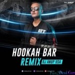 Hookah Bar (Remix) - DJ Anup USA