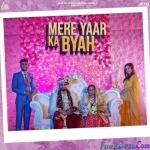 Mere Yaar Ka Byah - Jonny Chahar