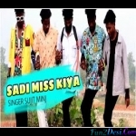 Na Jane KetainSadi Miss Kiya - Sujit Minz