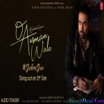 O Aasman Wale - Jubin Nautiyal