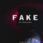 Fake - AP Dhillon