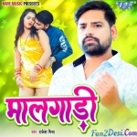 Maal Gaadi (Rakesh Mishra)