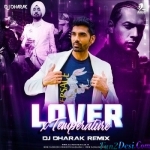 Lover X Temperature (Remix) - DJ Dharak