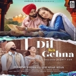 Dil Ka Gehna - Full - Yasser Desai