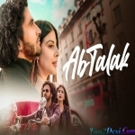 Ab Talak - Yasser Desai