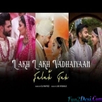 Lakh Lakh Vadhaiyaan x Falak Tak (Mashup) - DJ Nafizz