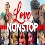 Nonstop Love Mashups 2k22 - DJ Harshal