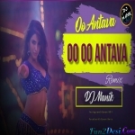 Oo Antava Oo Oo Antava Remix - DJ Manik 2022 - Dance Mix