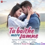 Tu Baithe Mere Samne - Raj Barman