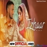 Izhaar - Kaka Ft. B Praak