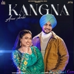 Kangna - Amar Sehmbi