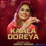 Kaala Doreya - Samarjeet Randhava