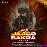 Jaago Jaago Bakre - Pushpa (Club Remix) - DJ Dalal London