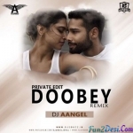 Doobey (Private Edit) - DJ Angel