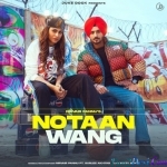 Notaan Wang - Nirvair Pannu