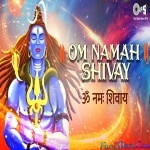 Om Namah Shivay - Maha Shivratri Special 2022 - Shiv Bhajan