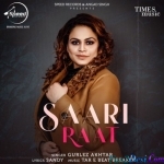 Saari Raat - Gurlez Akhtar