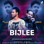 Bijlee Bijlee (Remix) - Kriz Quanta x DJ Sonic India