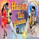 Hasee Toh Phasee - Vinay Kumar