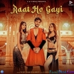 Raat Ho Gayi - Vicky Thakur