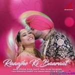 Ranjhe Ki Baraat - Afsana Khan, Saajz