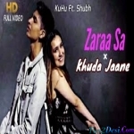 Zara Sa Khuda Jaane (Unplugged) - KuHu Gracia, Shubh Mukherjee