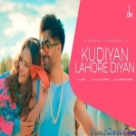 Kudiyan Lahore Diyan - Harrdy Sandhu
