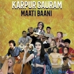 Karpur Gauram - Maati Baani