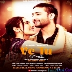 Ve Tu - Full Song - Sunidhi Chauhan