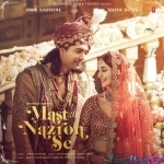 Mast Nazron Se - Jubin Nautiyal