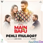 Pehli Mulaqat - Laddi Chahal