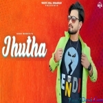 Jhutha - Ashu Morkhi