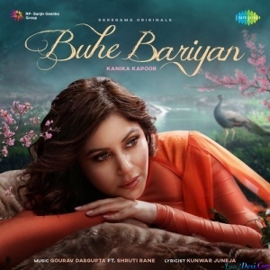 Buhe Bariyan - Kanika Kapoor