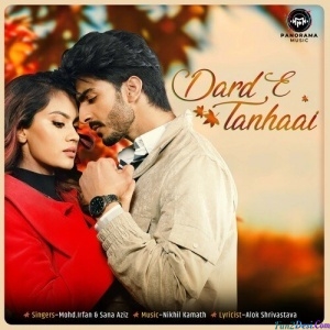 Dard E Tanhaai - Mohammed Irfan