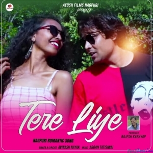 Tere Liye Sabko Chhod Denge - Avinash Nayak