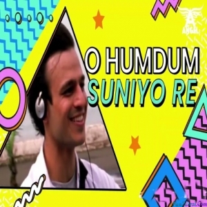 Oh Hum Dum Suniyo Re (Private Edit) - DJ Angel